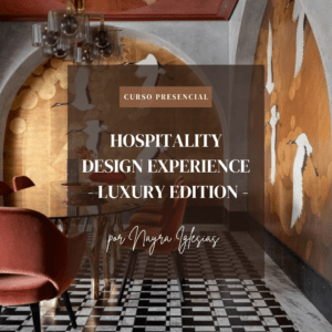 Curso presencial Madrid - HOSPITALITY DESIGN EXPERIENCE